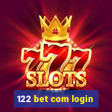 122 bet com login